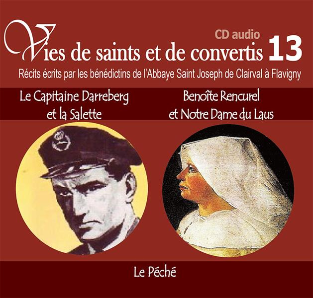 Emprunter Le Capitaine Darreberg et la Salette et Benoîte Rencurel et Notre Dame du Laus. Le péché, 1 CD audio livre