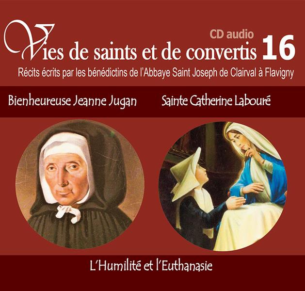 Emprunter Bienheureuse Jeanne Jugan et Sainte Catherine Labouré. L'humilité et l'euthanasie, 1 CD audio livre