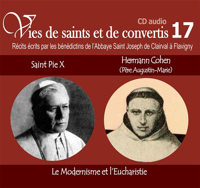 Emprunter Saint Pie X et Hermann Cohen (Père Augustin-Marie). Le modernisme et l'eucharistie, 1 CD audio livre