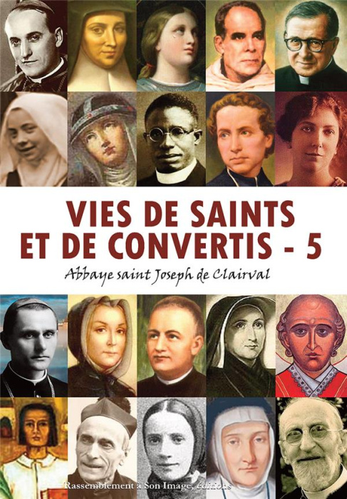 Emprunter Vies de saints et de convertis. Tome 5 livre