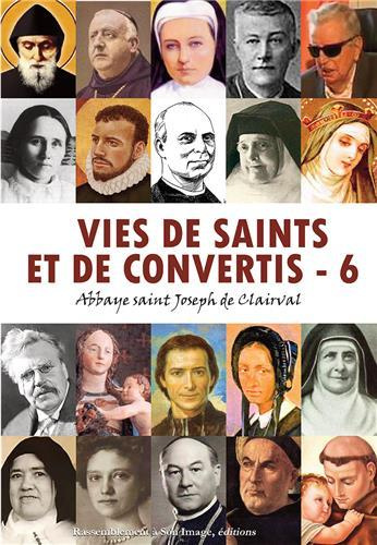 Emprunter Vies de saints et de convertis. Tome 6 livre