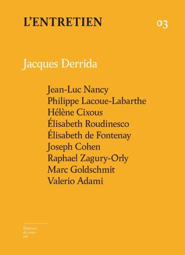 Emprunter L'entretien N° 3 : Jacques Derrida livre
