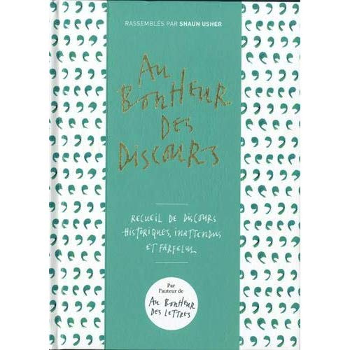 Emprunter Au bonheur des discours. Hommage aux allocutions d'hier et d'aujourd'hui, publiques ou inédites livre