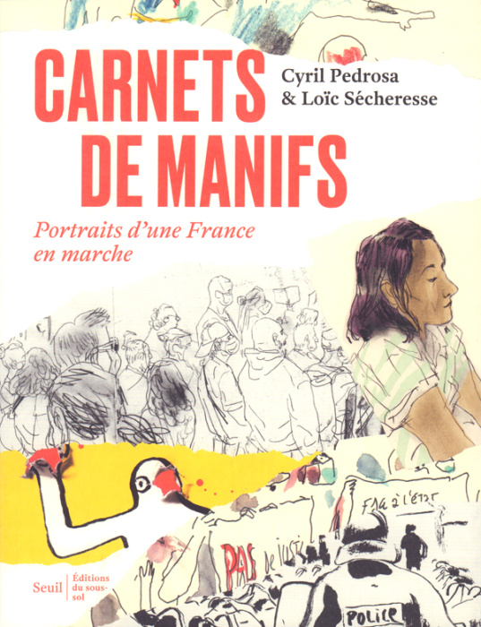 Emprunter Carnets de manifs. Portraits d'une France en marche livre