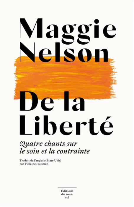 Emprunter De la Liberté. Quatre chants sur le soin et la contrainte livre
