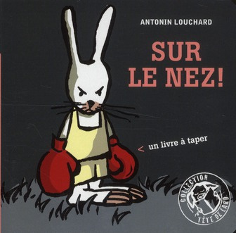 Emprunter Sur le nez ! / Un livre à taper livre