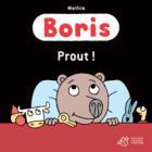 Emprunter Boris : Prout ! livre