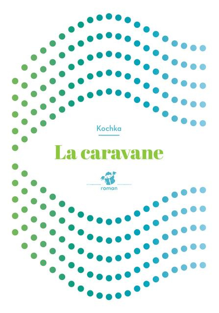 Emprunter La caravane livre