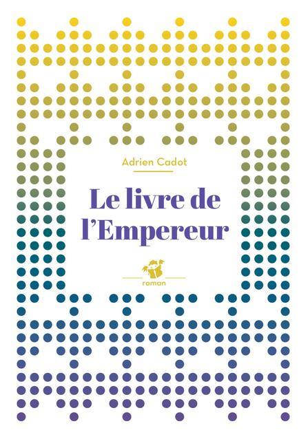 Emprunter Le livre de l'empereur livre