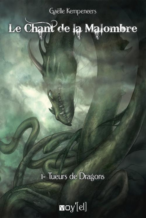 Emprunter Le chant de la Malombre Tome 1 : Tueurs de dragons livre
