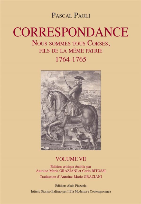 Emprunter Correspondance. Volume 7, Nous sommes tous Corses, fils de la même patrie (1764-1765), Edition bilin livre