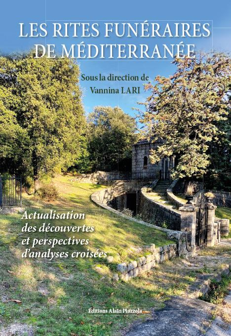 Emprunter Les rites funéraires de Méditerranée. Actualisation des découvertes et perspectives d'analyses crois livre
