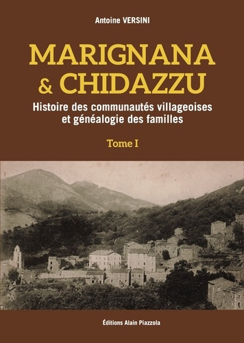 Emprunter Marignana & Chidazzu. Tomes 1 et 2, Histoire des communautés villageoises et généalogie des familles livre