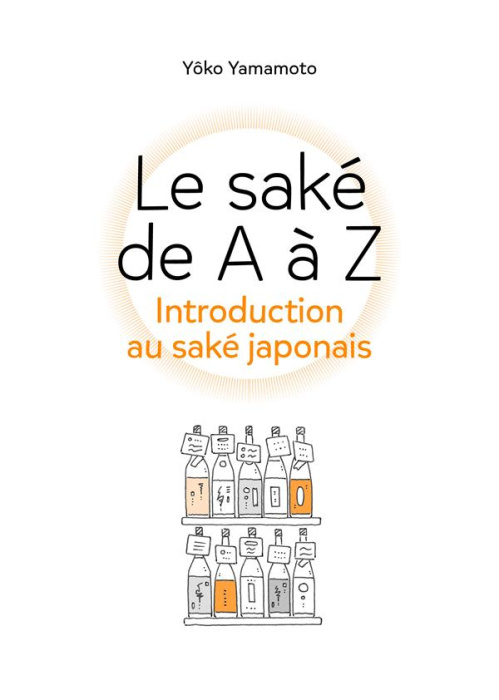 Emprunter A la découverte du saké japonais livre