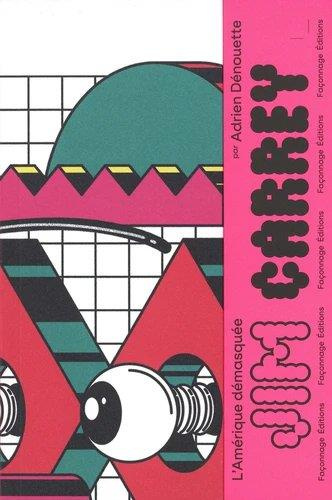 Emprunter Jim Carrey. L'Amérique démasquée livre