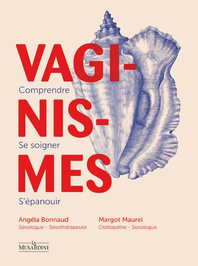 Emprunter Vaginismes. Comprendre, se soigner, s'épanouir livre
