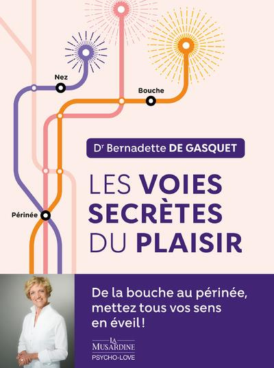 Emprunter Les voies secrètes du plaisir livre