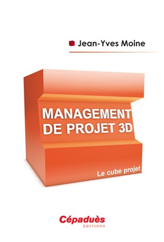 Emprunter MANAGEMENT DE PROJET 3D livre