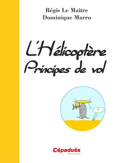 Emprunter L'hélicoptère Principes de vol livre