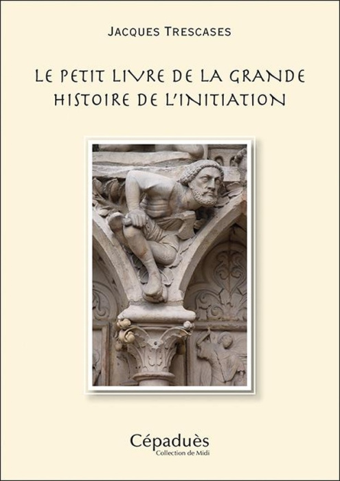 Emprunter Le petit livre de la grande histoire de l'initiation livre
