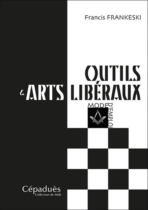 Emprunter Outils & arts libéraux. Mode d'emploi livre