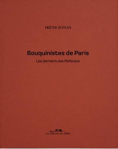 Emprunter Bouquinistes de Paris. Les derniers Mohicans livre