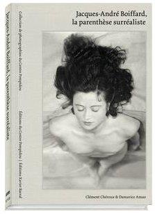 Emprunter Jacques André Boiffard, la parenthèse surréaliste livre