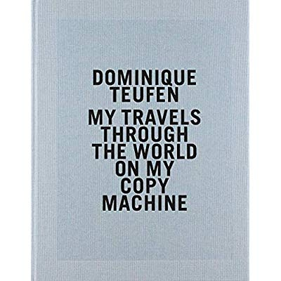 Emprunter My Travel Through the World on My Copy Machine. Prix HSBC pour la photographie, Edition bilingue fra livre