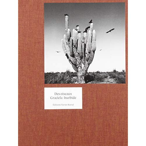 Emprunter DES OISEAUX - GRACIELA ITURBIDE (VERSION ANGLAISE) livre