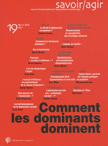 Emprunter Savoir/Agir N° 19, Mars 2012 : Comment les dominants dominent livre