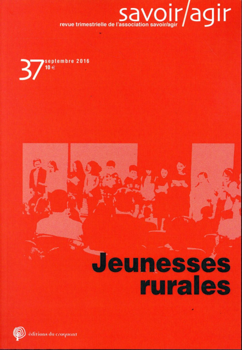 Emprunter Savoir/Agir N° 37, septembre 2016 : Jeunesses rurales livre