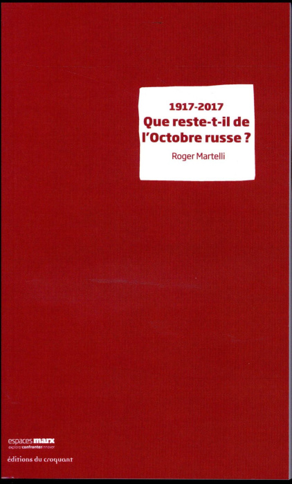 Emprunter 1917-2017 que reste-t-il de l'Octobre russe ? livre