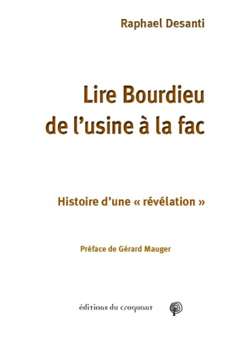 Emprunter Lire Bourdieu de l'usine à la fac. Histoire d'une 