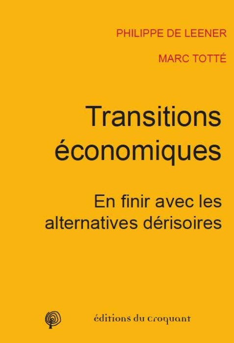 Emprunter Transition économique. En finir avec les alternatives dérisoires livre