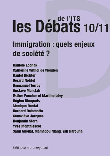 Emprunter Les Débats de l'ITS N° 10-11, printemps 2019 : Immigration : quels enjeux de société ? livre