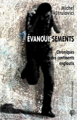 Emprunter Évanouissements. Chroniques des continents engloutis livre