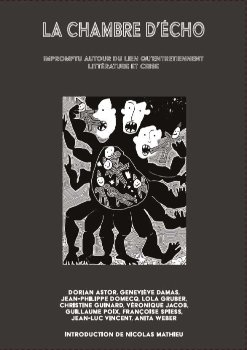 Emprunter La chambre d'écho. Impromptu autour du lien qu’entretiennent littérature et crise livre