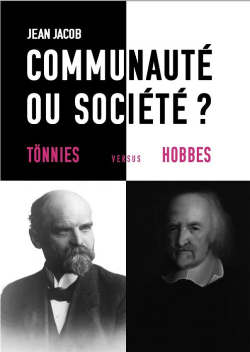 Emprunter Communauté ou société ? Tönnies versus Hobbes livre