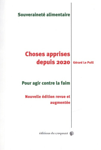 Emprunter Choses apprises depuis 2020. Souveraineté alimentaire, Pour agir contre la faim, Edition revue et au livre