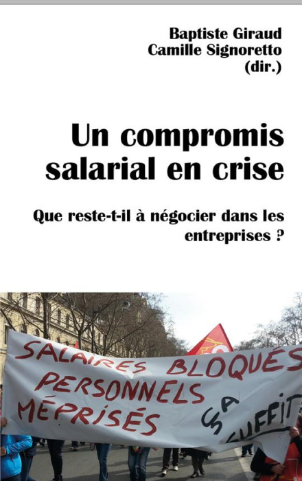 Emprunter Un compromis salarial en crise. Que reste-t-il à négocier dans les entreprises ? livre