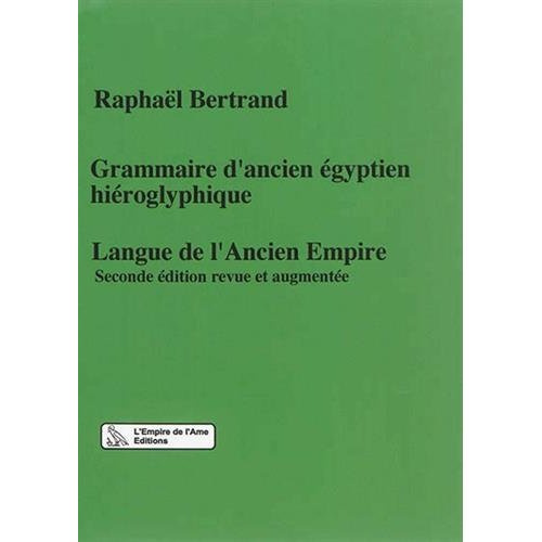 Emprunter Grammaire d'ancien égyptien hiéroglyphique. Langue de l'Ancien Empire livre