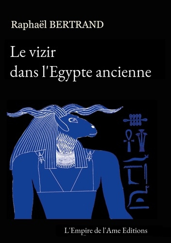 Emprunter Le vizir dans l'Egypte ancienne livre