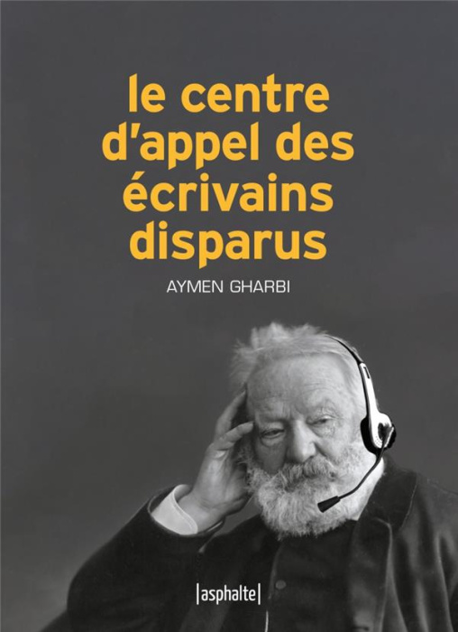 Emprunter Le centre d'appel des écrivains disparus livre