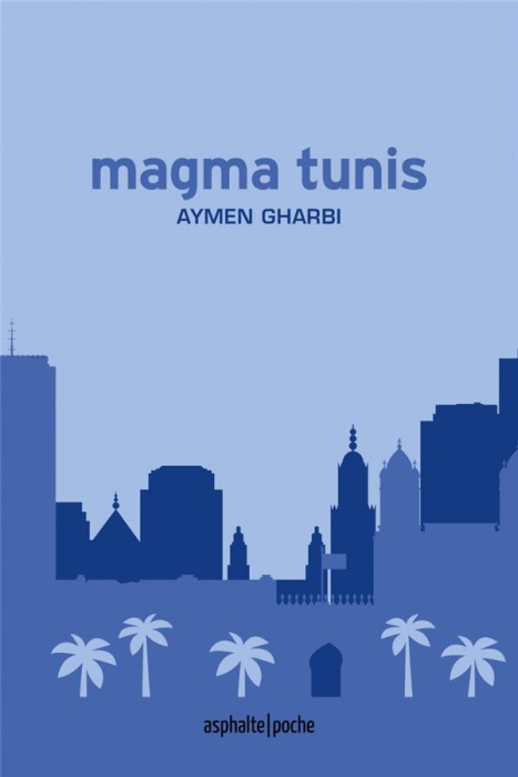 Emprunter Magma Tunis livre