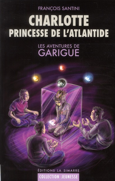Emprunter Les aventures de Garigue Tome 3 : Charlotte Princesse de l'Atlantide livre
