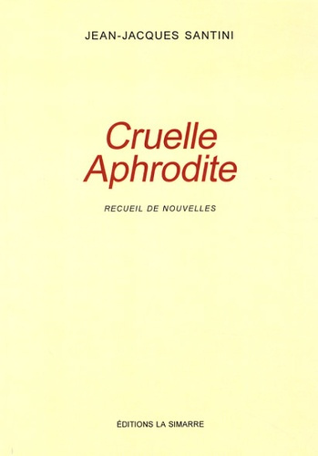 Emprunter Cruelle Aphrodite livre