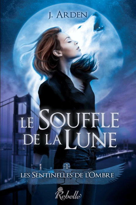 Emprunter Les sentinelles de l'ombre Tome 1 : Le souffle de la lune livre