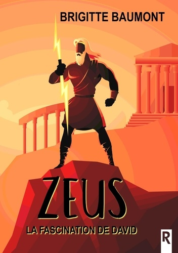 Emprunter ZEUS - 1 - LA FASCINATION DE DAVID livre