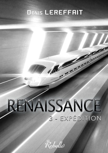 Emprunter Renaissance. 3 - Expédition livre