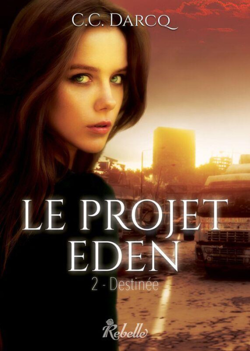 Emprunter LE PROJET EDEN : 2 - DESTINEE livre